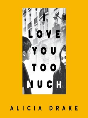 cover image of I Love You Too Much